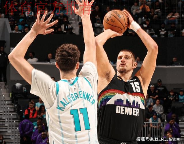 默里34分约基奇准三双，掘金末节发力击退黄蜂